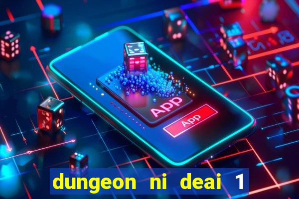 dungeon ni deai 1 temporada dublado